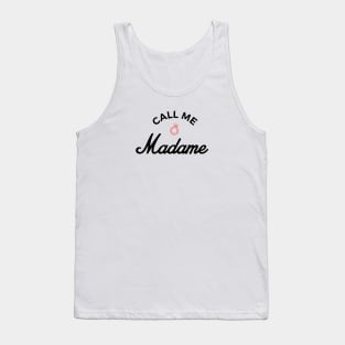 Call me madame Tank Top